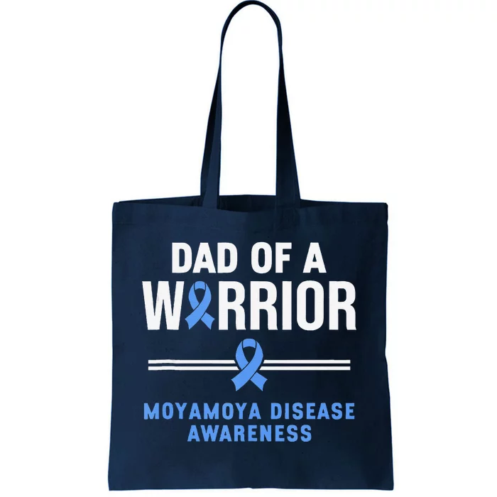 Dad Of A Warrior Moyamoya Disease Awareness Tote Bag