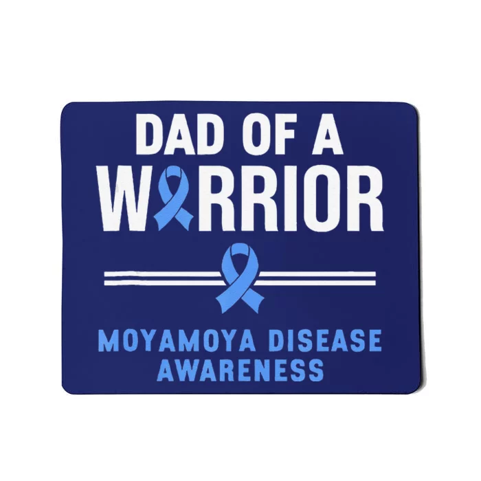 Dad Of A Warrior Moyamoya Disease Awareness Mousepad