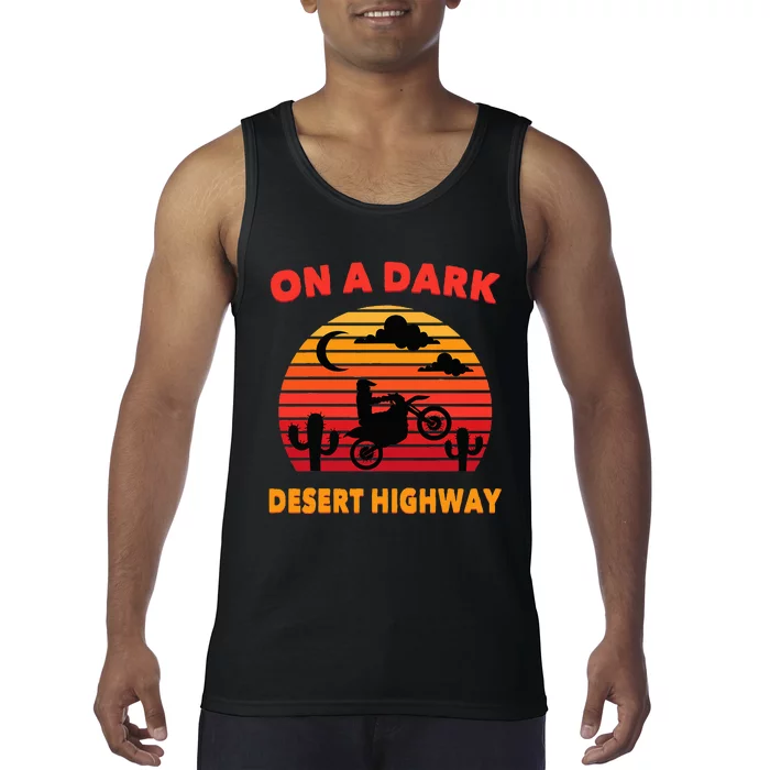 Desert On A Dark Desert Highway Mojave Cactus Retro Tank Top