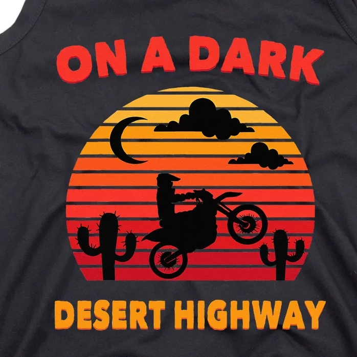 Desert On A Dark Desert Highway Mojave Cactus Retro Tank Top