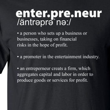 Definition Of An Entrepreneur Tall T-Shirt