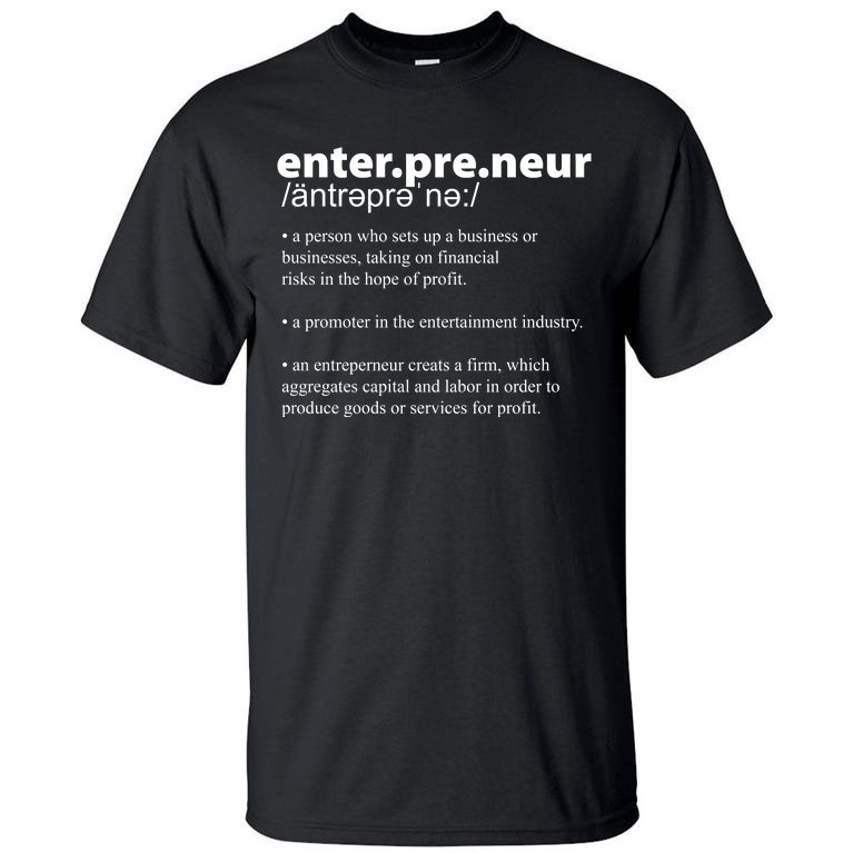 Definition Of An Entrepreneur Tall T-Shirt