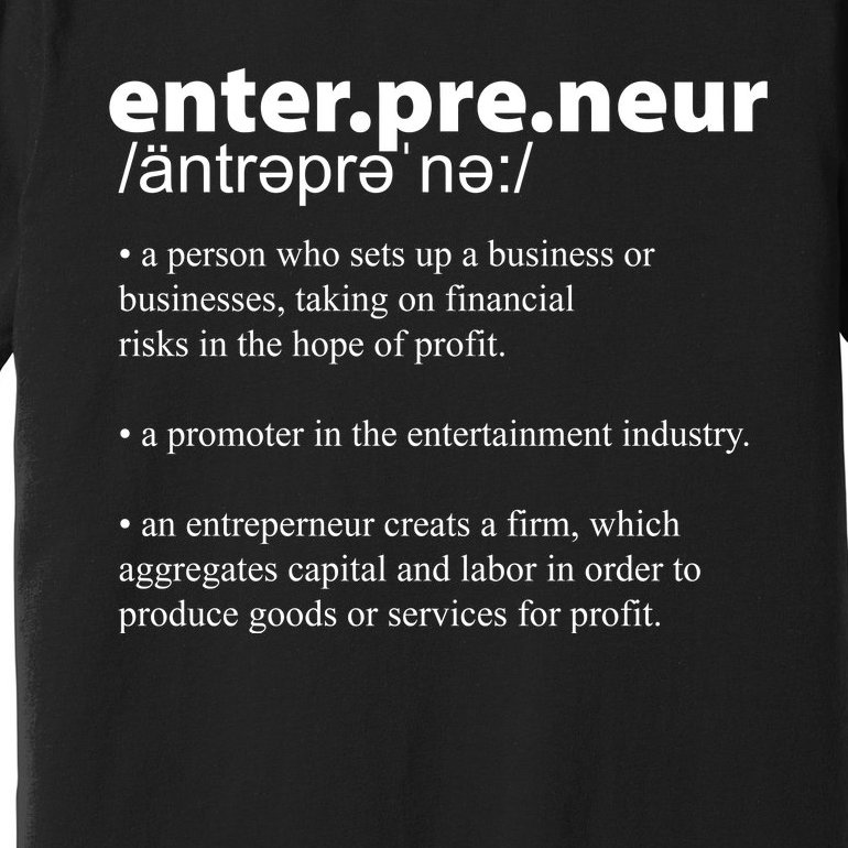 Definition Of An Entrepreneur Premium T-Shirt