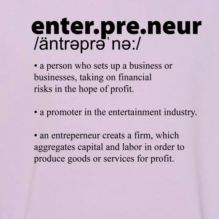 Definition Of An Entrepreneur Garment-Dyed Sweatshirt