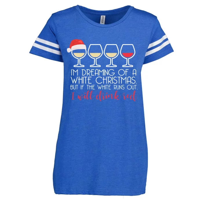 Dreaming Of A White Christmas But ILl Red Wine Meme Gift Enza Ladies Jersey Football T-Shirt