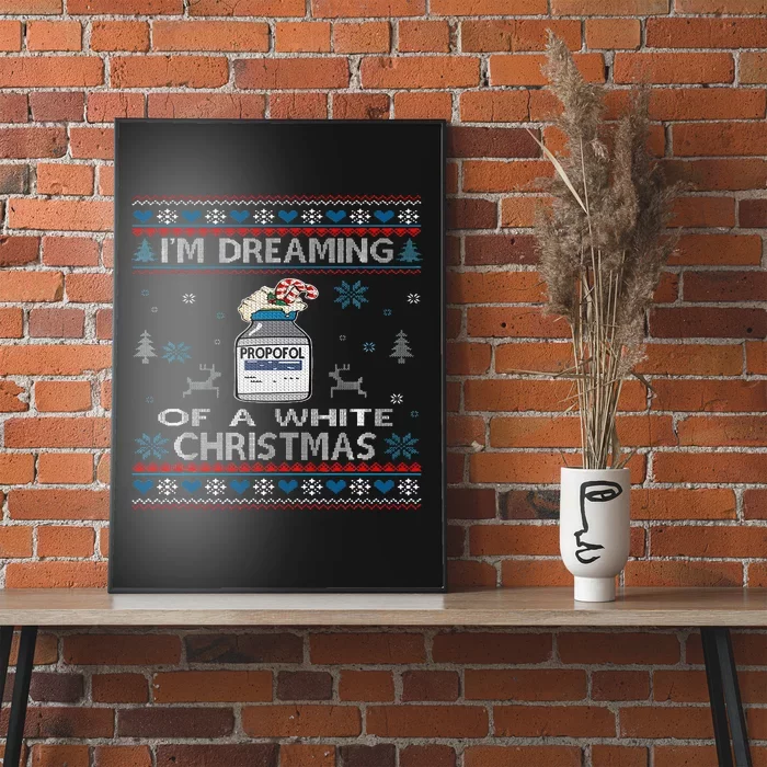 Dreaming of a White Christmas Nurse Propofol ICU CRNA Xmas Poster