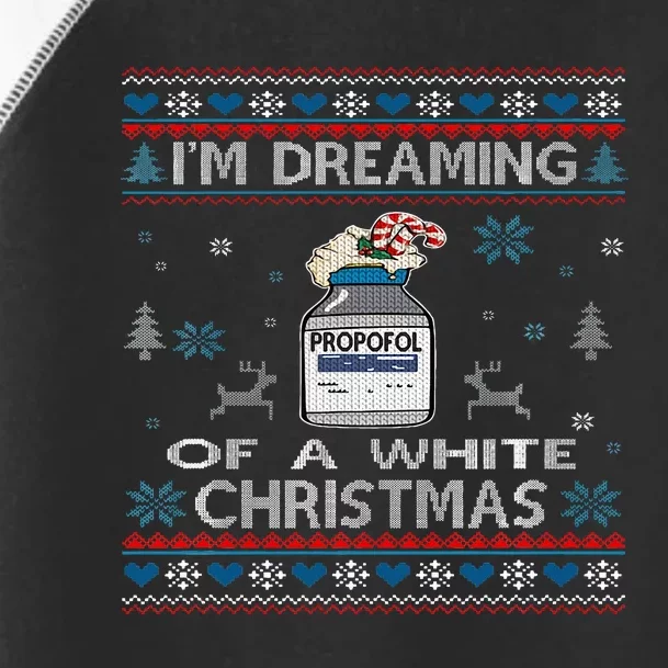 Dreaming of a White Christmas Nurse Propofol ICU CRNA Xmas Toddler Fine Jersey T-Shirt