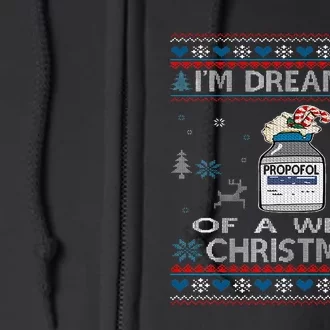 Dreaming of a White Christmas Nurse Propofol ICU CRNA Xmas Full Zip Hoodie