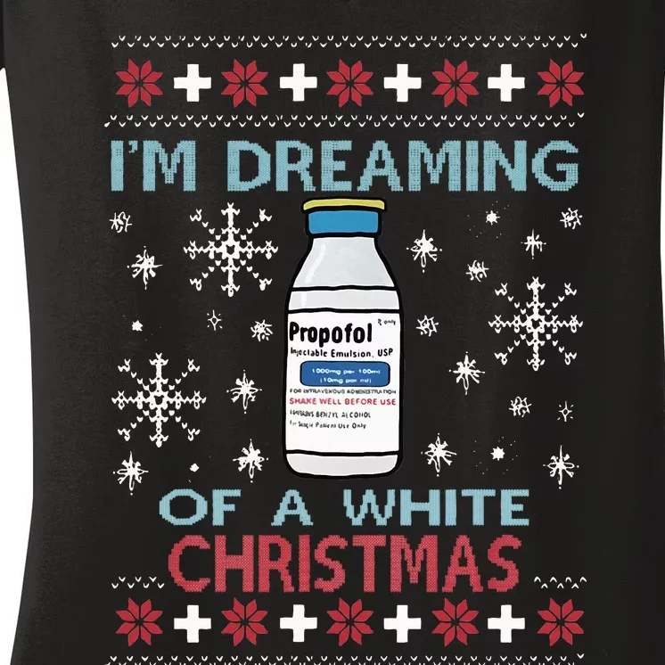 Dreaming of a White Christmas Propofol Ugly Xmas Sweater Women's V-Neck T-Shirt