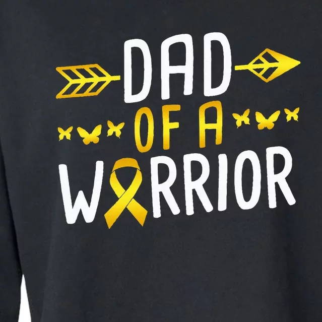 Dad Of A Warrior Childhood Cancer Survivor Cropped Pullover Crew