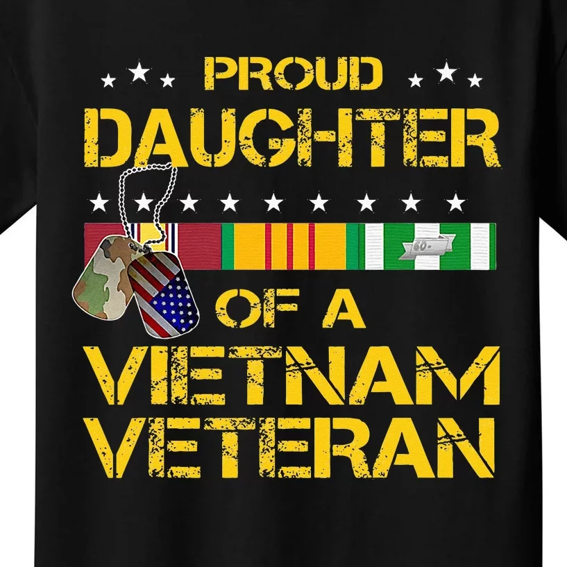 Daughter Of A Vietnam Veteran Im Proud My Dad Kids T-Shirt