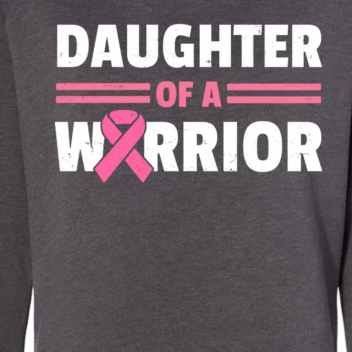 Daughter Of A Warrior Breast Cancer Awareness Womens California Wash Sweatshirt