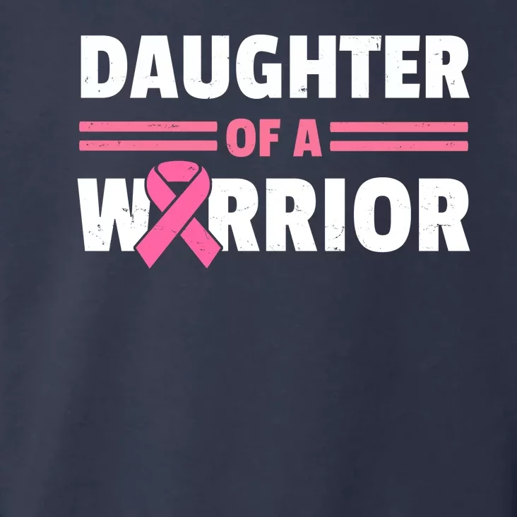 Daughter Of A Warrior Breast Cancer Awareness Toddler Hoodie