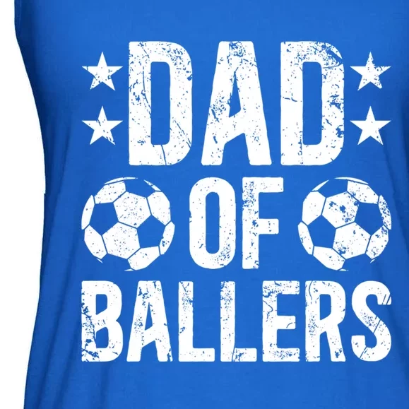 Dad Of A Baller Soccer Dad Of A Soccer Player Father Gift Ladies Essential Flowy Tank