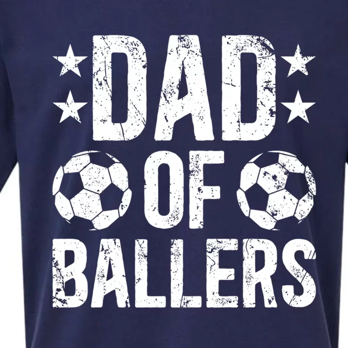 Dad Of A Baller Soccer Dad Of A Soccer Player Father Gift Sueded Cloud Jersey T-Shirt