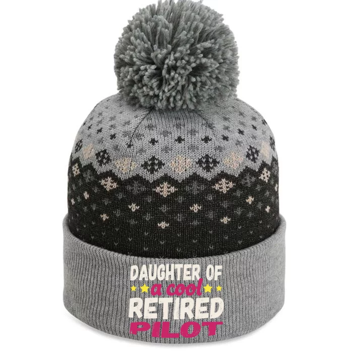 Daughter Of A Cool Retired Pilot Gift The Baniff Cuffed Pom Beanie