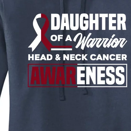 Daughter Of A Warrior Support Head And Neck Cancer Awareness Meaningful Gift Women's Pullover Hoodie