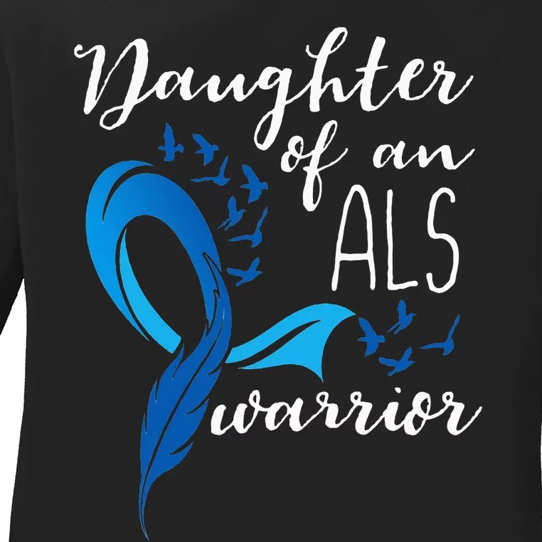 Daughter Of An ALS Warrior ALS Support Squad Ladies Long Sleeve Shirt