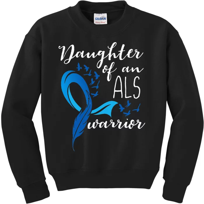 Daughter Of An ALS Warrior ALS Support Squad Kids Sweatshirt