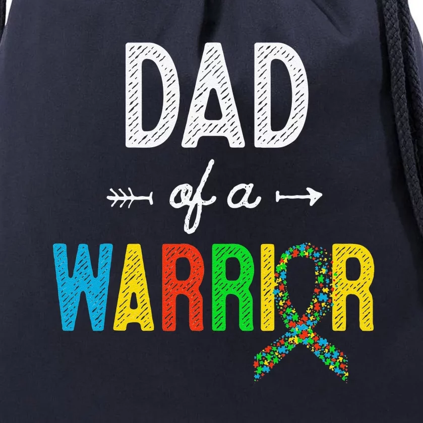 Dad Of A Warrior Autism Awareness Support Drawstring Bag