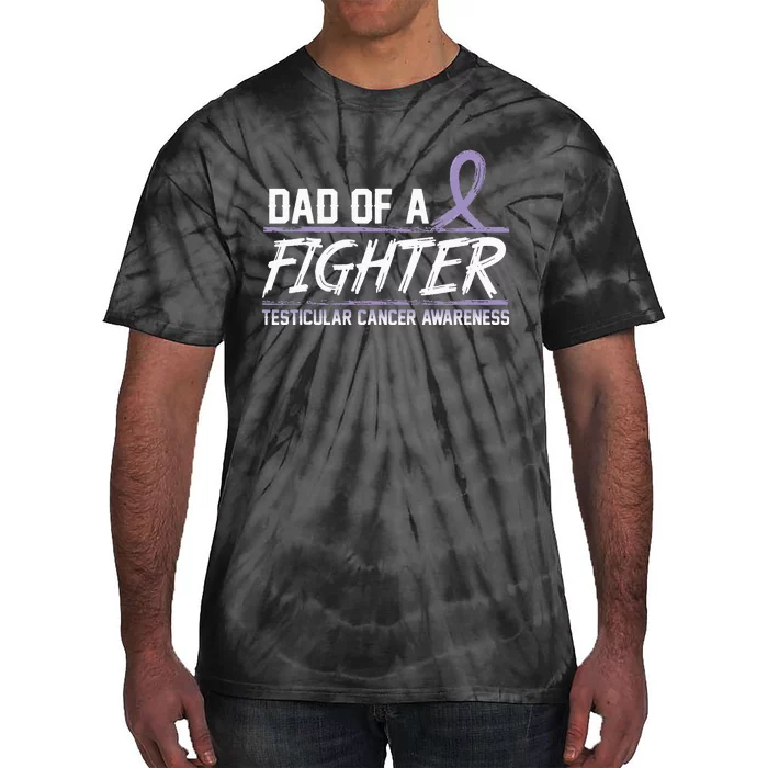 Dad Of A Fighter Support Squad Testicular Cancer Awareness Tie-Dye T-Shirt