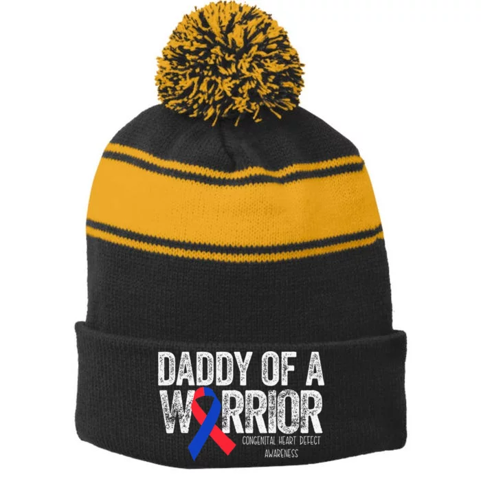 Daddy Of A Warrior CHD Congenital Heart Defect Month Stripe Pom Pom Beanie