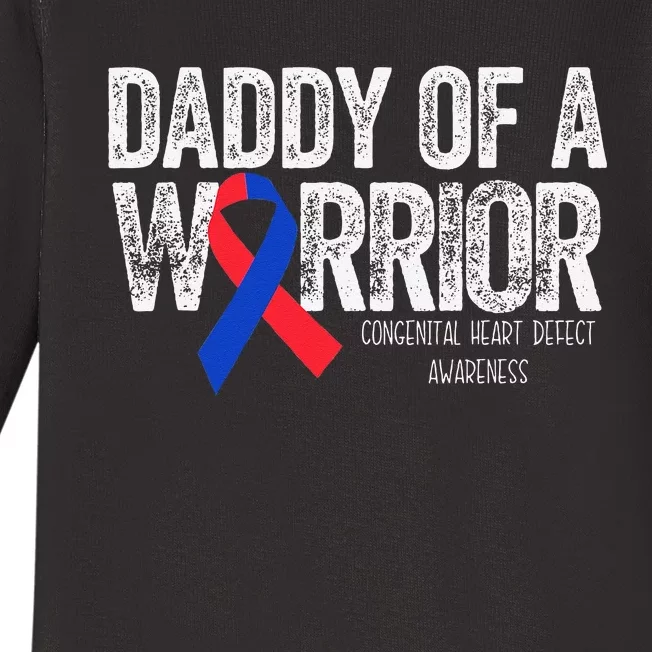 Daddy Of A Warrior CHD Congenital Heart Defect Month Baby Long Sleeve Bodysuit