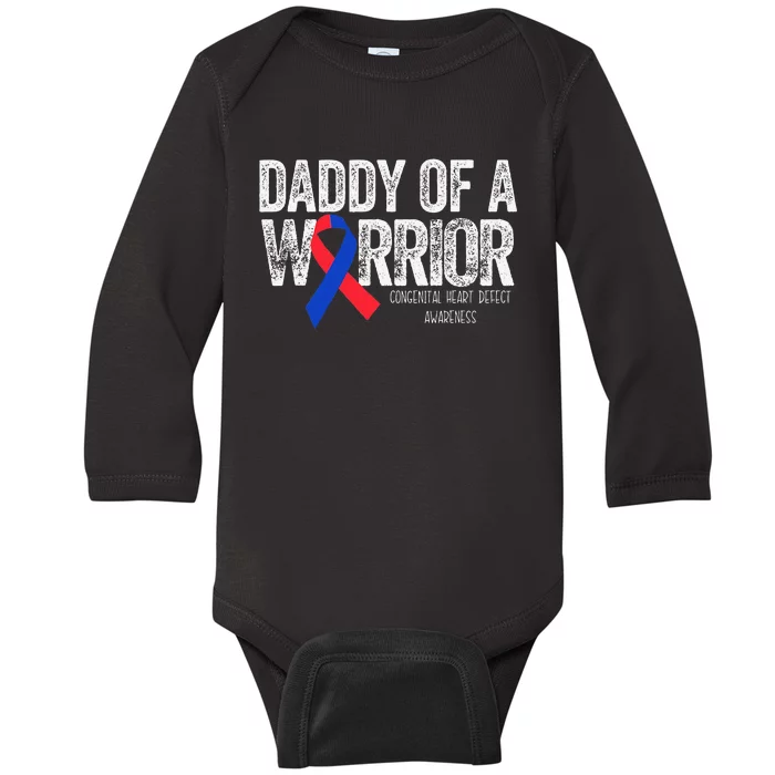 Daddy Of A Warrior CHD Congenital Heart Defect Month Baby Long Sleeve Bodysuit