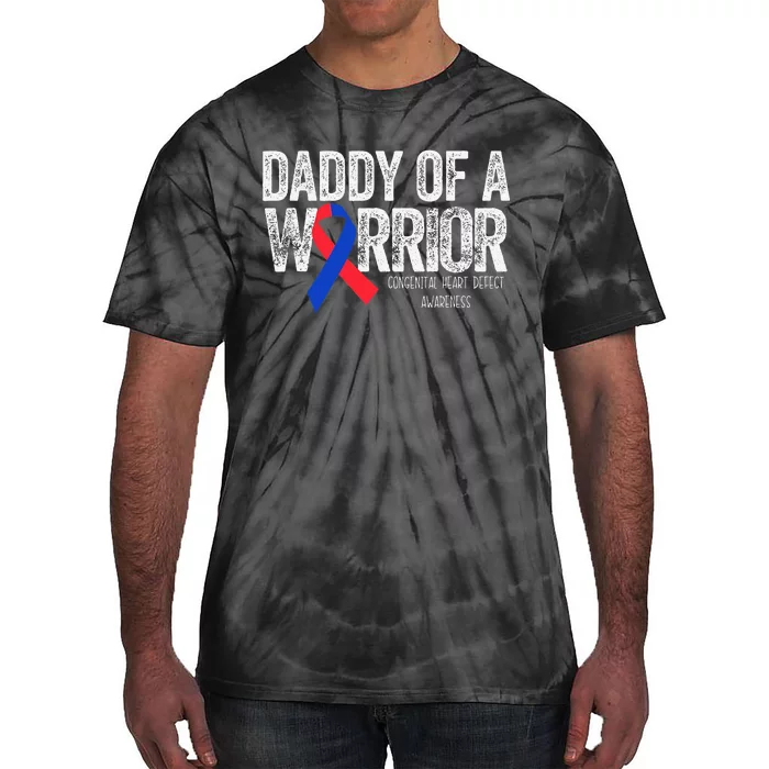 Daddy Of A Warrior CHD Congenital Heart Defect Month Tie-Dye T-Shirt