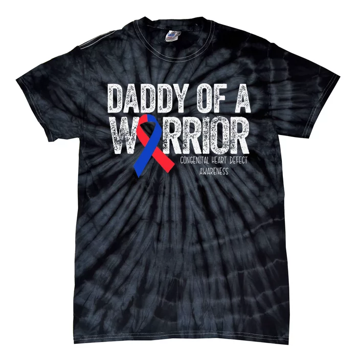 Daddy Of A Warrior CHD Congenital Heart Defect Month Tie-Dye T-Shirt