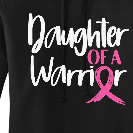 Daughter Of A Warrior Pink Ribbon Women's Pullover Hoodie