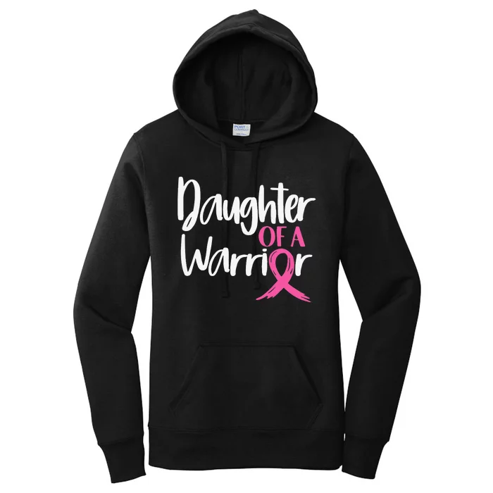 Daughter Of A Warrior Pink Ribbon Women's Pullover Hoodie