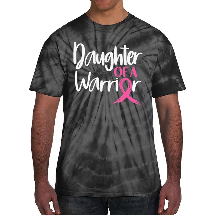 Daughter Of A Warrior Pink Ribbon Tie-Dye T-Shirt