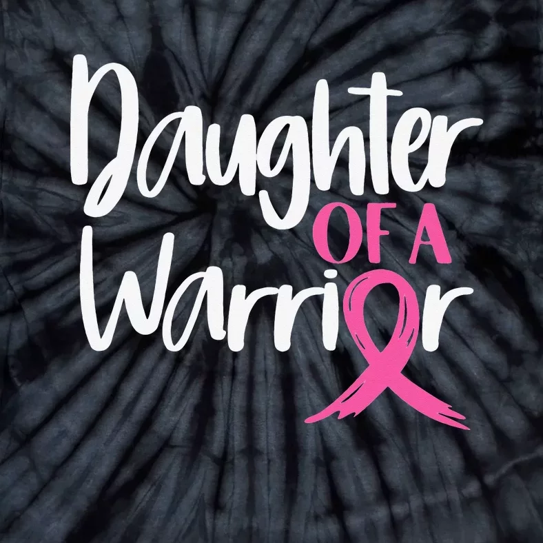 Daughter Of A Warrior Pink Ribbon Tie-Dye T-Shirt