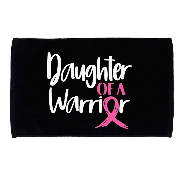 Daughter Of A Warrior Pink Ribbon Microfiber Hand Towel