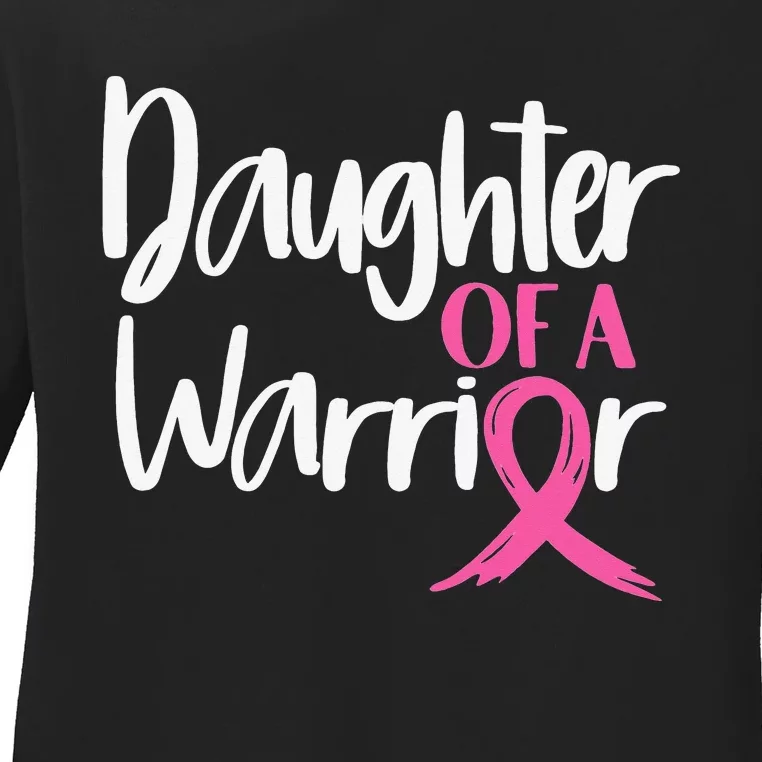 Daughter Of A Warrior Pink Ribbon Ladies Long Sleeve Shirt