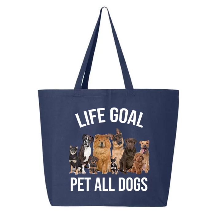 Dogs Of All Kinds Life Goal Pet All Dogs Funny 25L Jumbo Tote