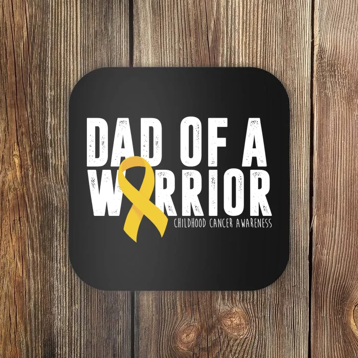 Dad Of A Warrior Childhood Cancer Awareness Coaster