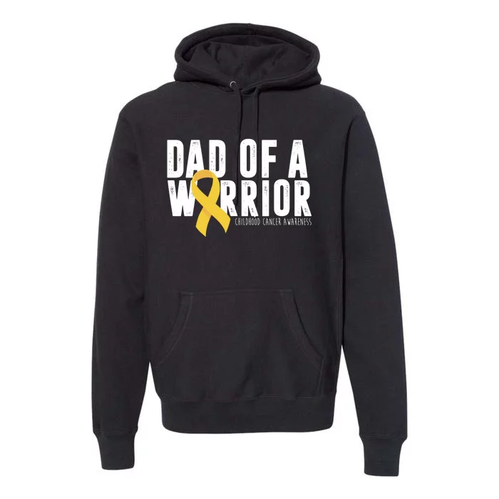 Dad Of A Warrior Childhood Cancer Awareness Premium Hoodie