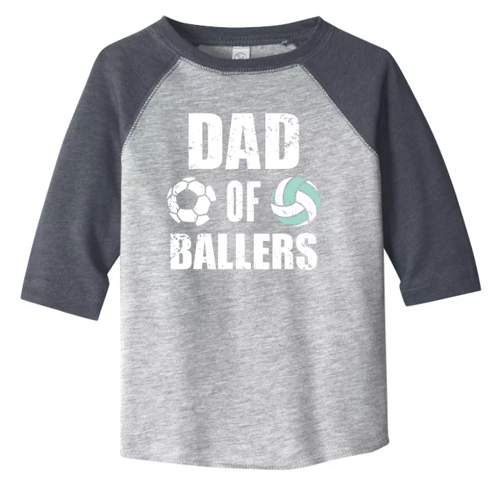 Dad Of Ballers Funny Soccer Volleyball Dad Toddler Fine Jersey T-Shirt