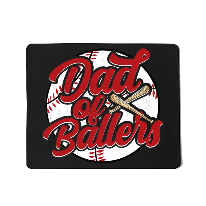 Dad of Ballers Funny Baseball Funny Dad Softball Mousepad