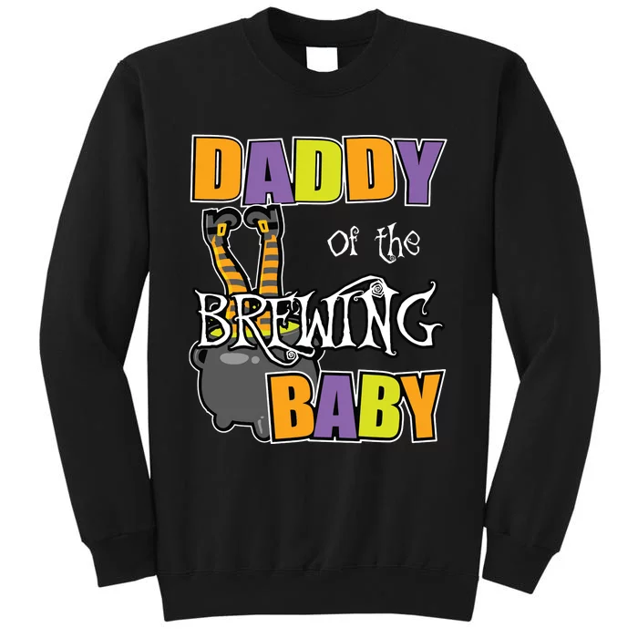 Daddy Of Brewing Baby Halloween Theme Baby Shower Spooky Tall Sweatshirt