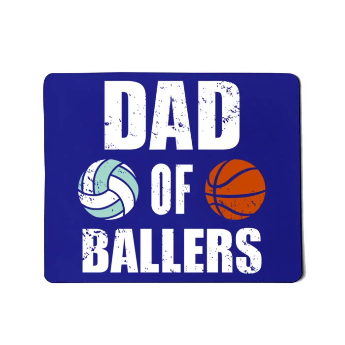 Dad Of Ballers Funny Volleyball Basketball Dad Cute Gift Mousepad