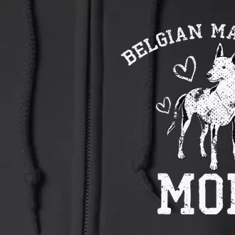 Dog Owner Belgian Malinois Mom Mothers Day Belgian Malinois Full Zip Hoodie