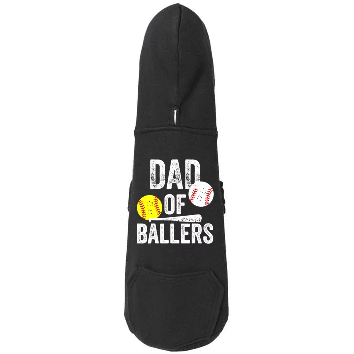 Dad of Ballers Funny Dad of Baseball and Softball Player Doggie 3-End Fleece Hoodie