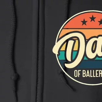 Dad Of Ballers Basketball Retro Basketball Dad Full Zip Hoodie