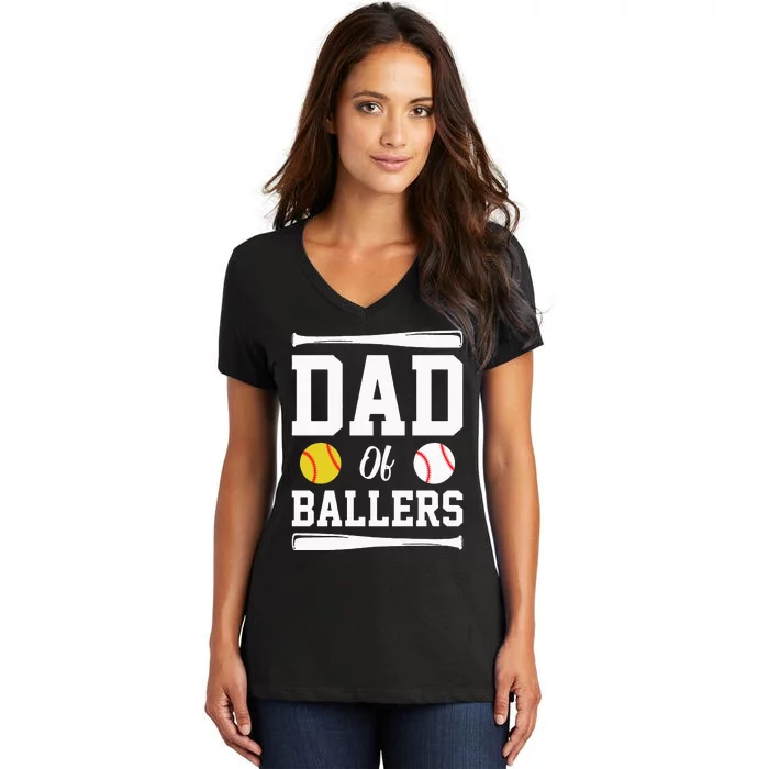 Dad Of Ballers Fathers Day Gift Softball Dad Baseball Dad Women's V-Neck T-Shirt