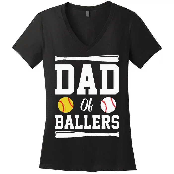 Dad Of Ballers Fathers Day Gift Softball Dad Baseball Dad Women's V-Neck T-Shirt