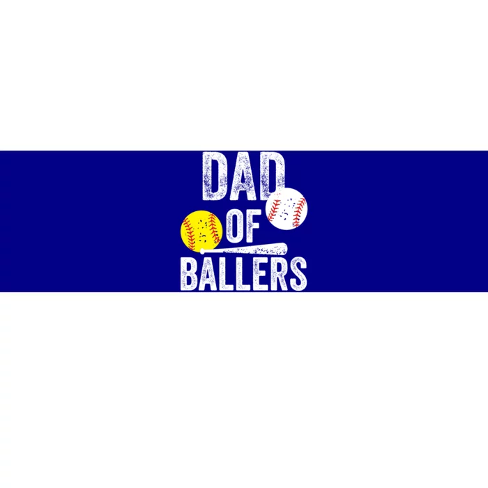 Dad Of Ballers Funny Dad Of Baseball And Softball Player Funny Gift Bumper Sticker