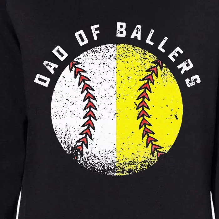 Dad Of Ballers Softball Dad Baseball Dad Fars Day Men Womens California Wash Sweatshirt